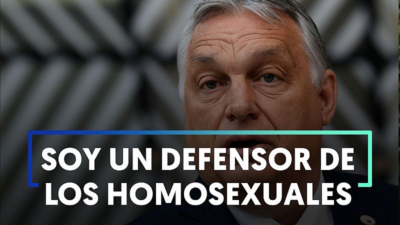 Orbán rechaza las críticas y dice que es un defensor de los homosexuales