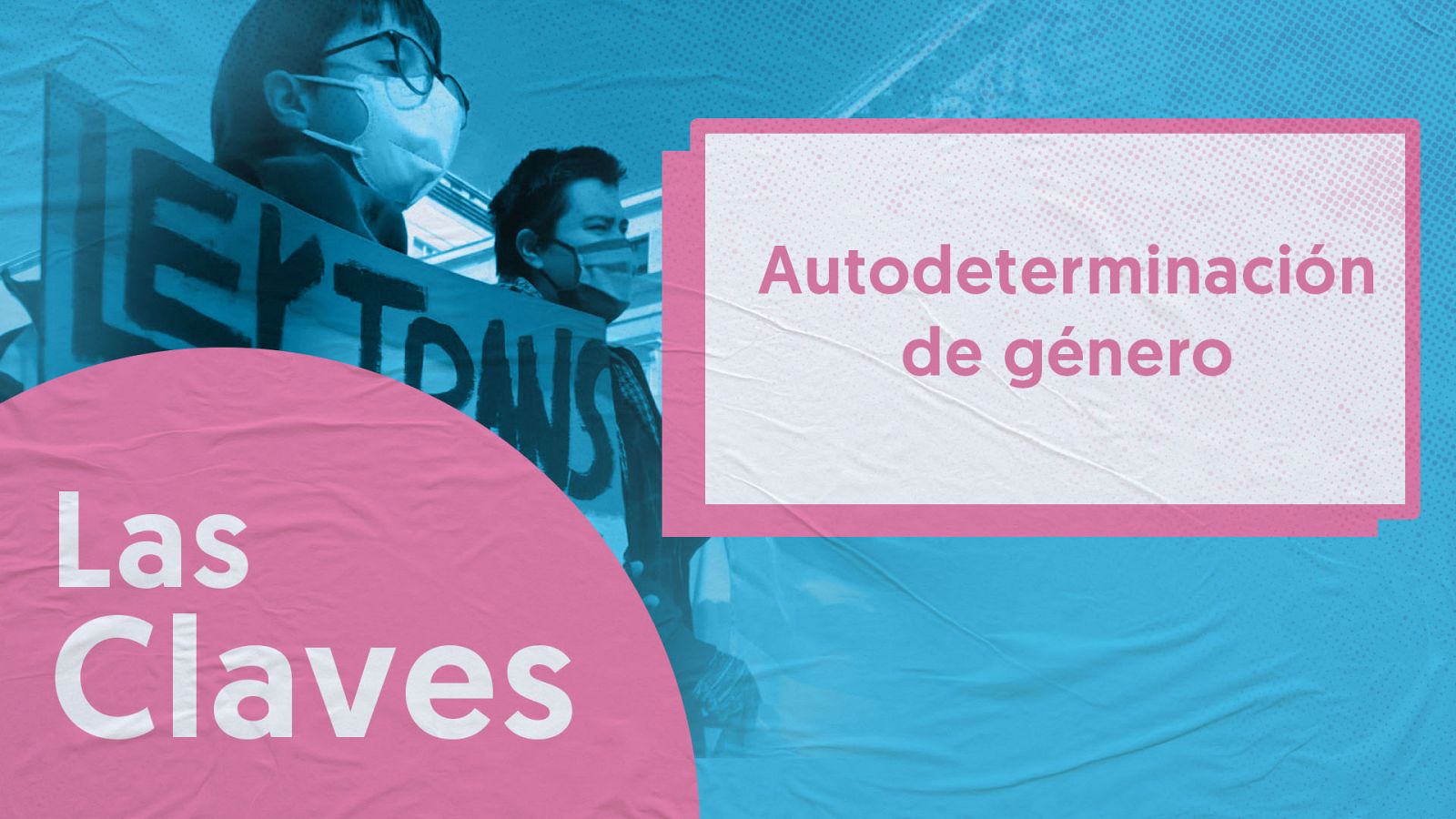 ¿Qué es la autodeterminación de género?