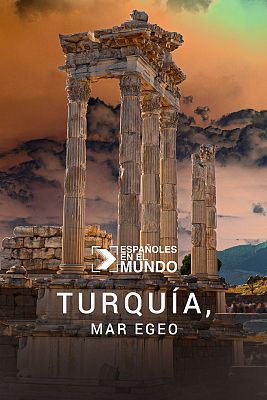 Españoles en el mundo - Turquía, Mar Egeo