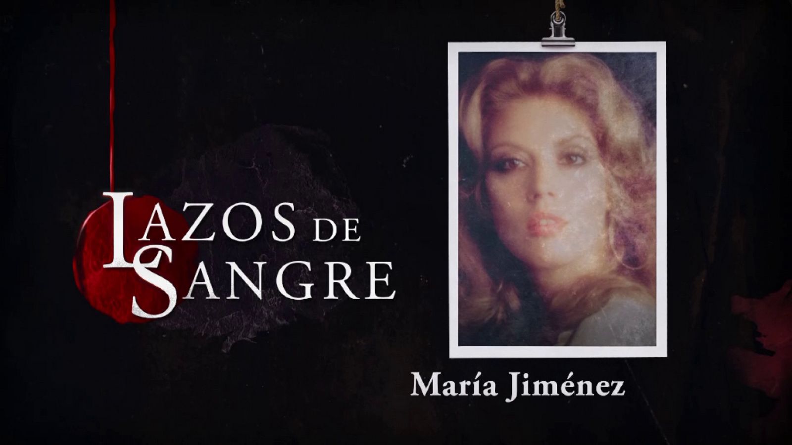 Lazos de sangre - María Jiménez, resumen de su vida