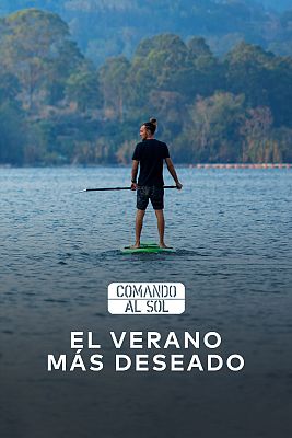 Comando Actualidad - El verano más deseado