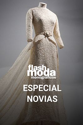 Flash Moda Monográficos - Especial Novias