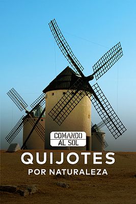 Quijotes por naturaleza