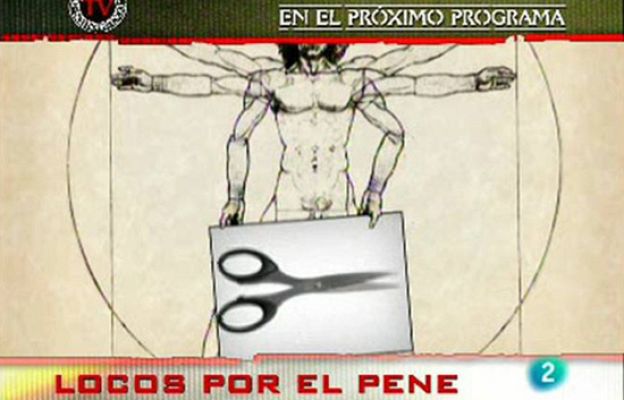 Documentos TV - Locos por el pene