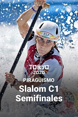 Piragüismo - Slalom C1. Semifinal