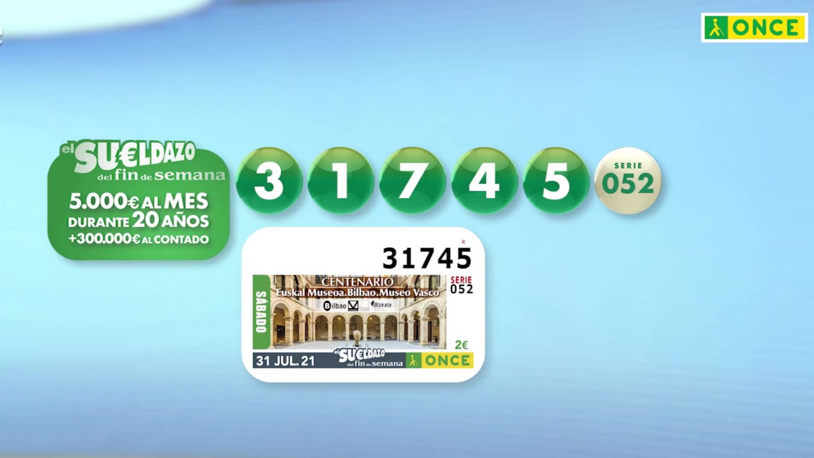 Sorteo ONCE - 31/07/21 - ver ahora