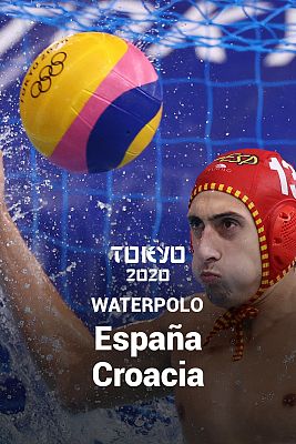 Waterpolo Tokyo 2020 - Waterpolo: España - Croacia