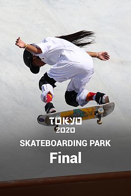 Skateboarding Tokyo 2020 - Skateboarding Park: Final