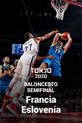 Baloncesto. Semifinal: Francia - Eslovenia