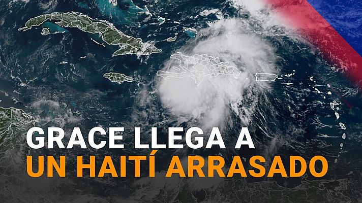 Haití: La tormenta Grace toca tierra en la zona afectada por el terremoto