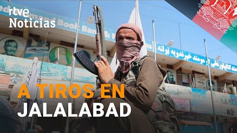 Una manifestación en Jalalabad deja tres muertos tras ser dispersada a tiros por los talibanes - Ver ahora