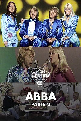 Viaje al centro de la tele - Especial ABBA (2ª parte)
