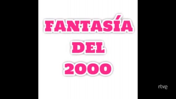 Fantasía del 2000