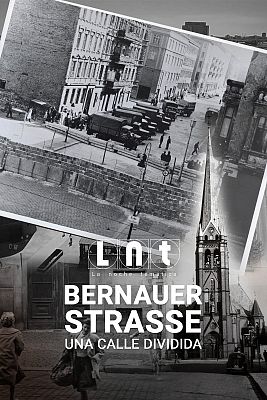 Bernauer Strasse, una calle dividida