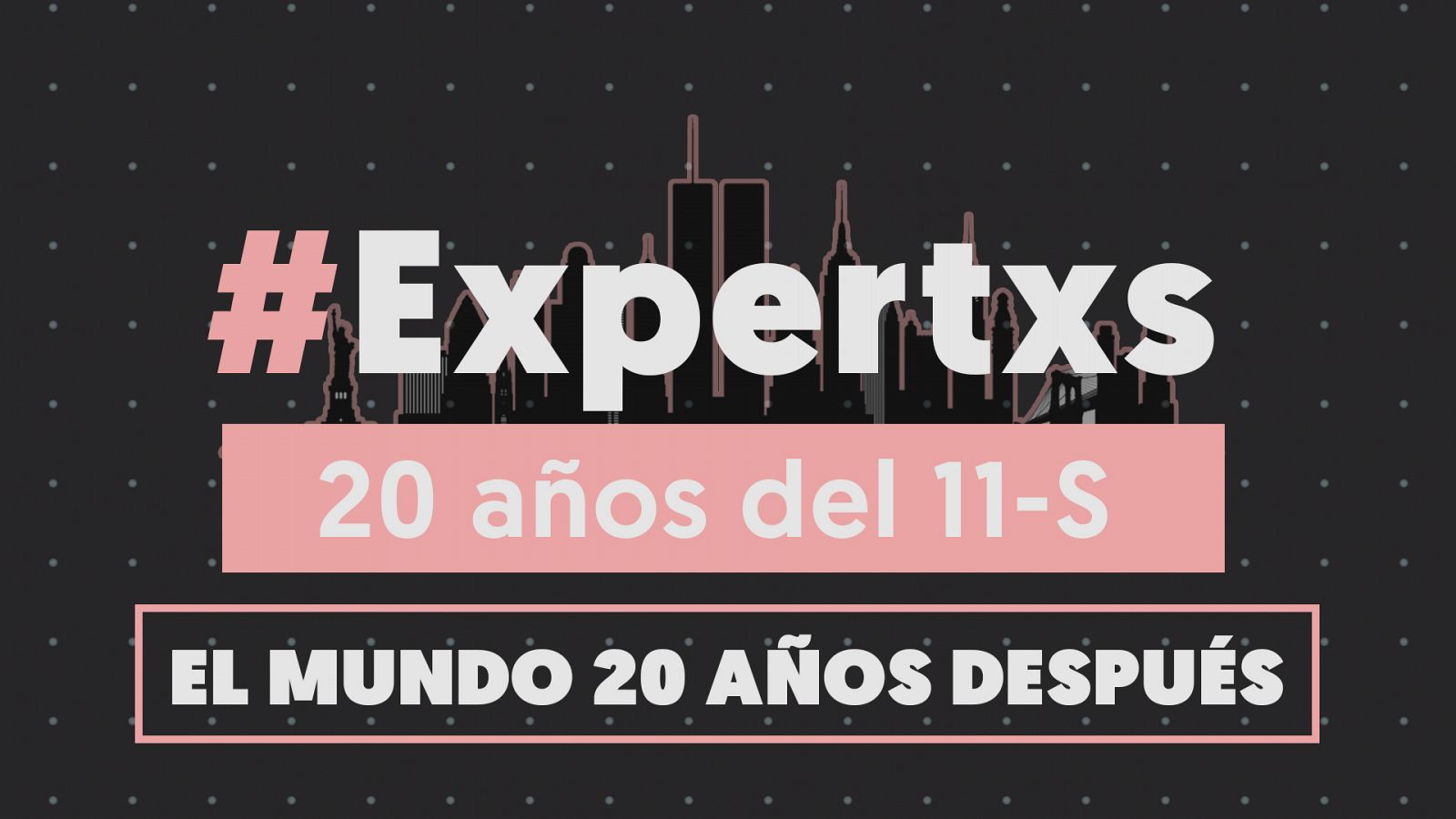 Expertxs | La amenaza terrorista en 2021