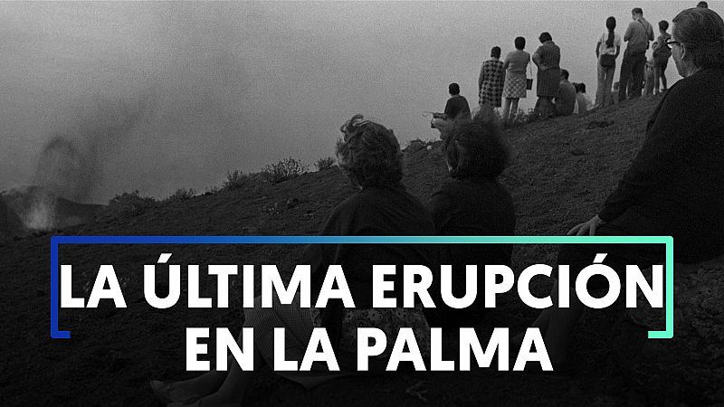 Así fue la erupción del Teneguía hace 50 años