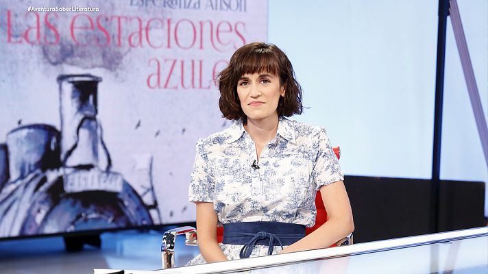 La aventura del saber - Las estaciones azules, con Esperanza Ansón