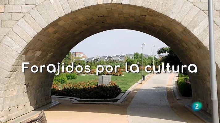 Forajidos por la cultura