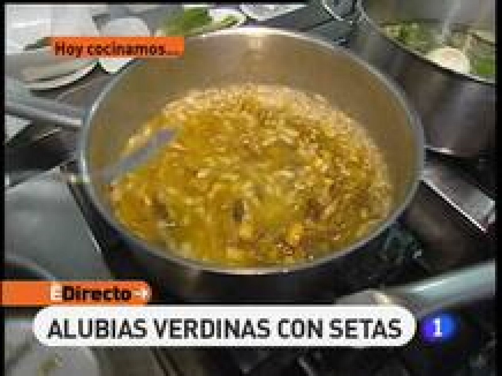 RTVE Cocina: Alubias verdinas con setas | RTVE Play