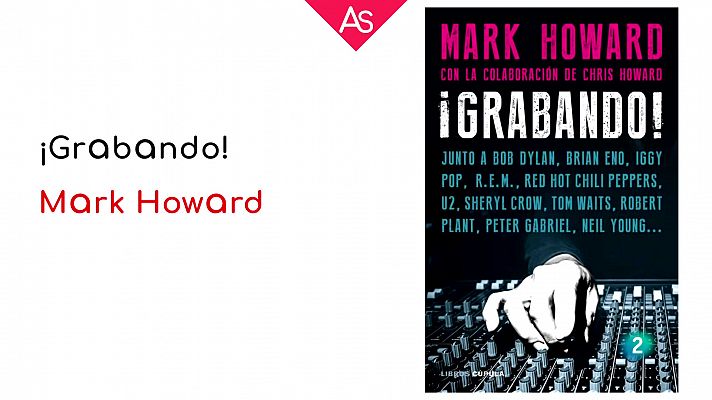 La aventura del Saber - 'Grabando' (2021), de uno de los grandes productores del roc