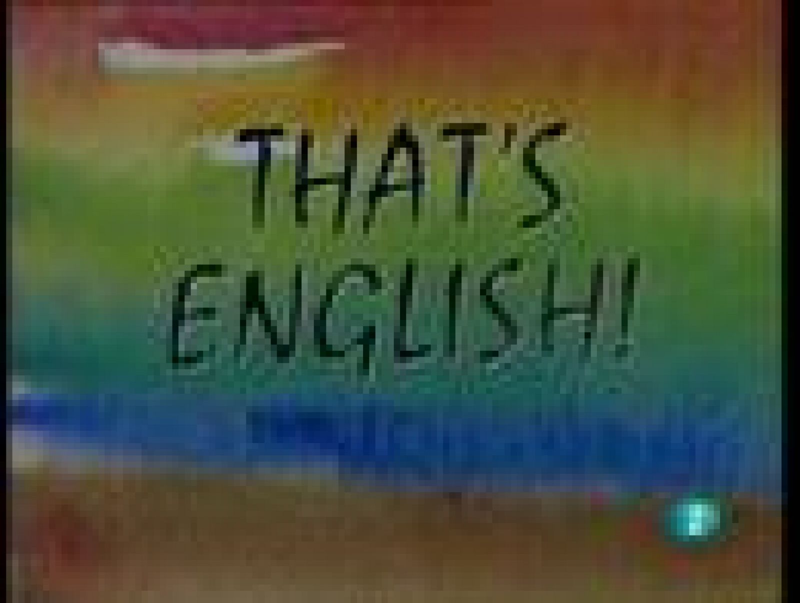 That's English - Relacionarse socialmente 2 - That's English | Ver