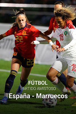 Fútbol - Amistoso Selec.absoluta femenina: España - Marruecos