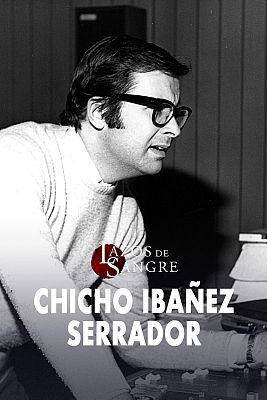 Chicho Ibáñez Serrador