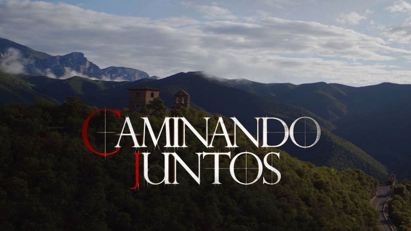 Somos documentales - Caminando juntos - ver ahora