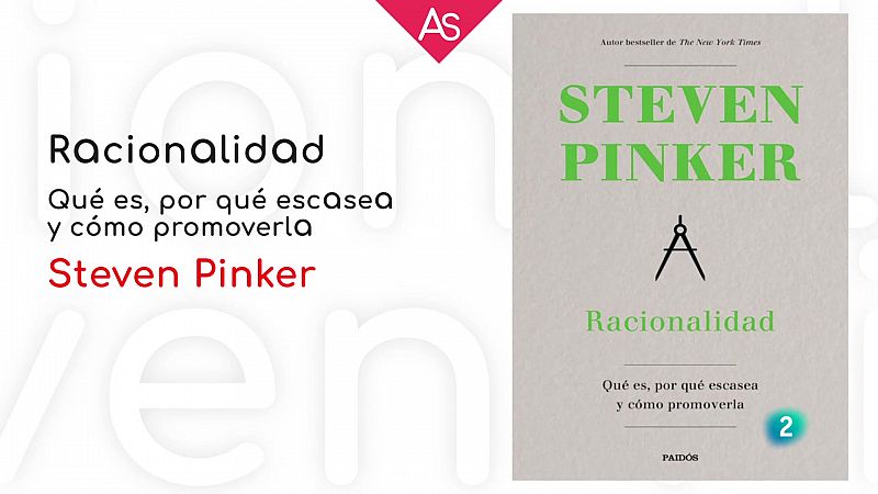 La aventura del saber - 'Racionalidad' (2021), de Steven Pinker - Ver ahora