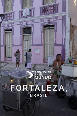 Españoles en el mundo - Fortaleza, Brasil