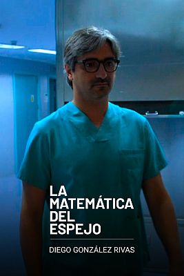 La matemática del espejo - Diego González Rivas