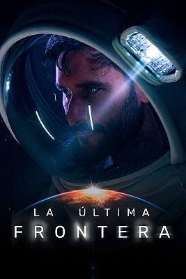 La última frontera - Los astronautas del futuro