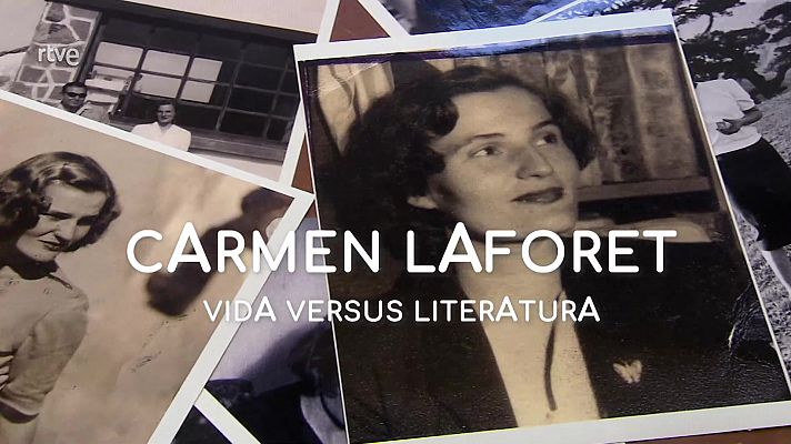 La aventura del Saber - Carmen Laforet. Vida versus literatura