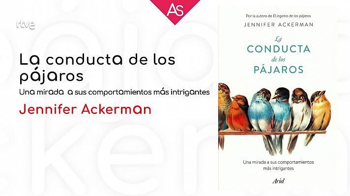La aventura del Saber - 'La conducta de los pájaros' (2021), de Jennifer Ackerman