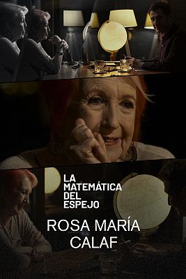 La matemática del espejo - Rosa María Calaf