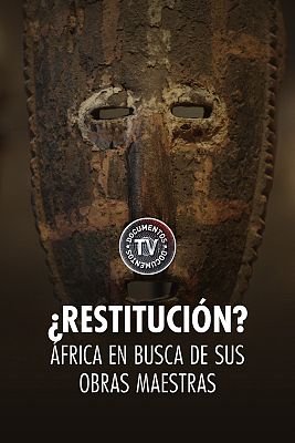 ¿Restitución? África en busca de sus obras maestras