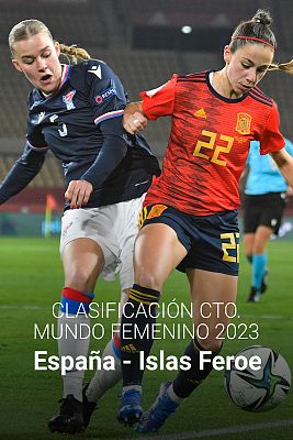 Fútbol - Clasificación Cto. Mundo femenino 2023: España - Islas Feroe