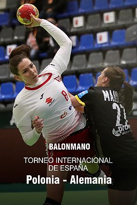 Balonmano - Torneo Internacional de España femenino: Polonia - Alemania