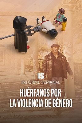 Informe Semanal - Huérfanos por violencia de género
