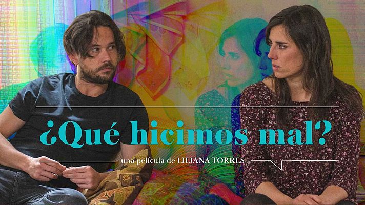 Somos cine - ¿Qué hicimos mal? y otras preguntas que lanzar a tu ex