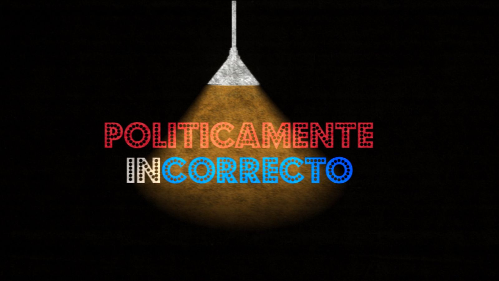 ¡Cómo nos reímos! - Políticamente incorrecto