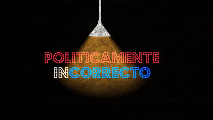 Políticamente incorrecto