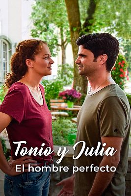 Tonio y Julia. El hombre perfecto