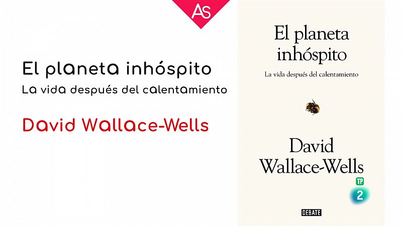 La aventura del saber - Reseñamos 'El planeta inhóspito. La vida después del calentamiento' (2019), de David Wallace-Wells - Ver ahora