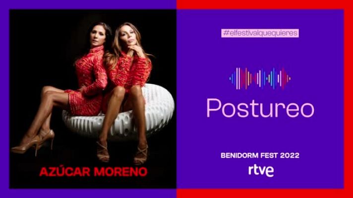Benidorm Fest - Azúcar Moreno interpreta "Postureo"
