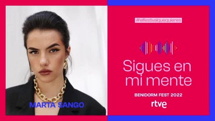 Benidorm Fest - Marta Sango interpreta "Sigues en mi mente"