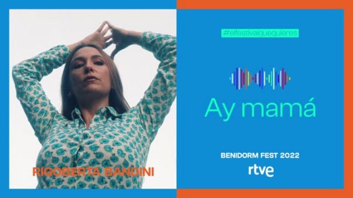 Benidorm Fest: Rigoberta Bandini interpreta \"Ay Mama\"