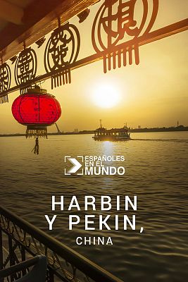 Harbin y Pekín, China