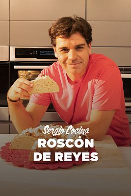 Sergio cocina - Roscón de reyes