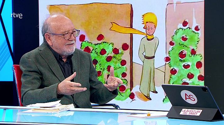 La aventura del Saber - Las enseñanzas de 'El principito', con Reyes Mate